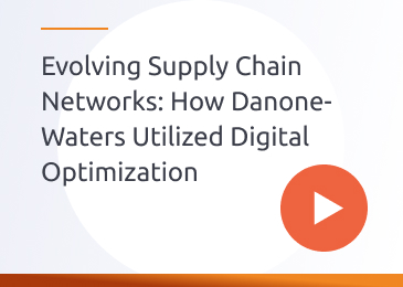 Evolving Supply Chain Networks: How Danone-Waters Utilized Digital Optimization